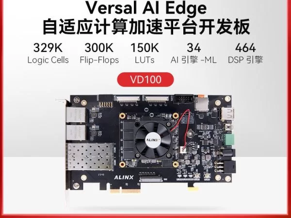 ALINX FPGA开发板AMD Xilinx Versal AI Edge计算加速XCVE2302